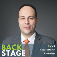 BACKSTAGE #008 – Hugues Martin - Expatrimo