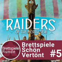 Brettspiele schön vertönt – Folge 05 – Räuber der Nordsee