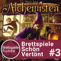 Brettspiele schön vertönt – Folge 03 – Die Alchemisten