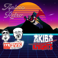 Akiba Knights 20 - Anime retro con 2VK