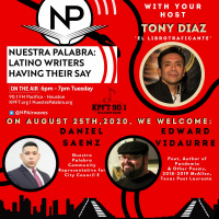 Poet Edward Viduarre Pandemia. Daniel Saenz, NP Community Rep Hou District E.