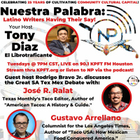 The Great Tex Mex Debate W/ Jose Ralat  Gustavo Arellano