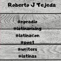 NP Radio Houston: Poetry by Roberto Tejada. Interviewed by Tony Diaz, El Librotraficante