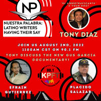 The Life of Gus Garcia - A Chicano Icon Documentary w/ Efrain Gutierrez  Placido Salazar