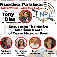 Encuentro: The Native American Roots of Texas Mexican Food