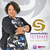 Season 2: Ep 1: SamanthaTalks Tuesdays ~Overview of the Season