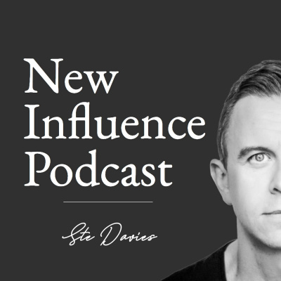 Ste Davies Digital Influence Podcast