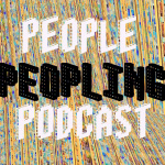 People Peopling Podcast