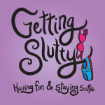 Getting Slutty