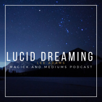 Lucid Dreaming ft. Lee Adams