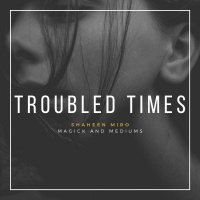 Tarot for Troubled Times ft Shaheen Miro