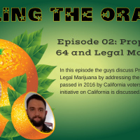 02: Proposition 64 and Legalized Marijuana
