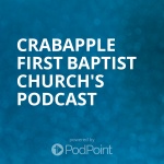 Crabapple First Baptist Churchs Podcast