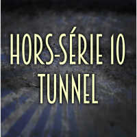 Docteur Bonobo - Saison 1 - Hors-Série #10 - Tunnel