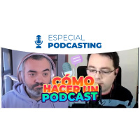 148. Cómo hacer y monetizar un podcast