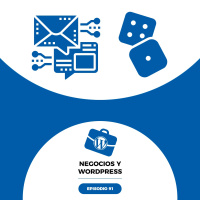 91. Conciencia digital, el juego de WordPress y directos por un tubo