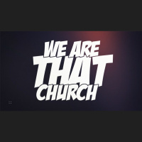 We Are That Church - Audio