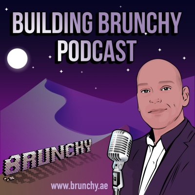 Building Brunchy Podcast - Startup Dubai