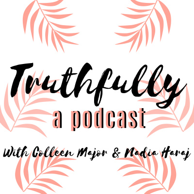 Truthfully, A Podcast