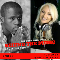 Behind The Music with Knoxx on Discovering your why