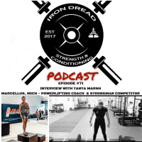 Tanya Marsh, Powerlifting Coach, Strongman Competitior, Marcellus Michigan | IDP Ep. 71