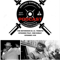 The Notorious B.I.G. Tribute Episode feat Mr. Rob Dubay!| IDP Ep. #59