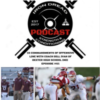 10 Commandments of Offensive Line with Coach Bill Ivan of Dexter High School (MI) | IDP Ep. #61 