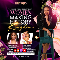 #241 - Women Making History in the Kingdom Series w/ Patricia Moore
