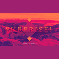 Surprise! - Surprised By God (Audio)