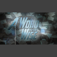 A Word To The Wise (Audio)