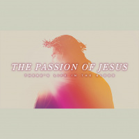The Passion of Jesus: There’s Life In The Blood (Audio)