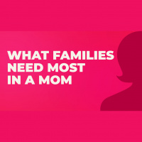 What Families Need Most From A Mom (Audio)