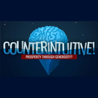 Counterintuitive! - Prosperity Through Generosity? (Audio)