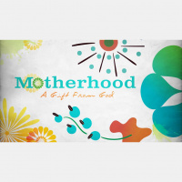 Motherhood: A Gift From God (Audio)