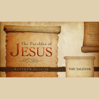The Parables of Jesus: The Talents (Audio)