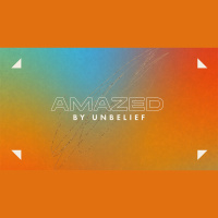 Amazed - By Unbelief (Audio)