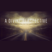 A Divine Perspective: On Prayer For The Persecuted (Audio)