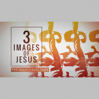 3 Images Of Jesus: The Sacrificial Lamb (Audio)