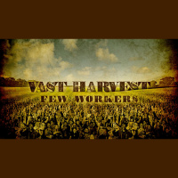 Vast Harvest, Few Workers (Audio)