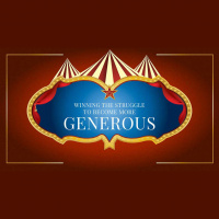 Winning The Struggle To Become More Generous (Audio)