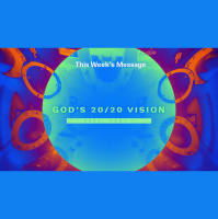 Gods 2020 Vision: Pray, Part 1 (Audio)