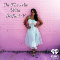 On The Mic With Stefani V- February 2017 Recap