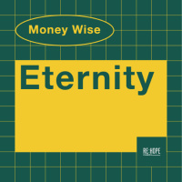Money Wise Eternity