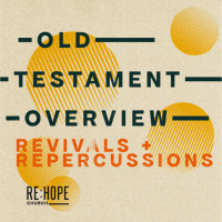 Bible Overview: Revivals and Repercussions