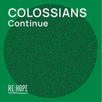 Colossians: Continue