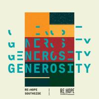 Generosity As A Godly Character Trait - Re:Hope Southside