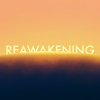Reawakening