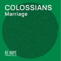 Colossians: Marriage