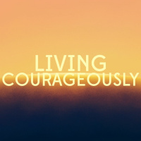 Reawakening: Living Courageously - Laura Campbell