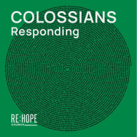 Colossians: Responding